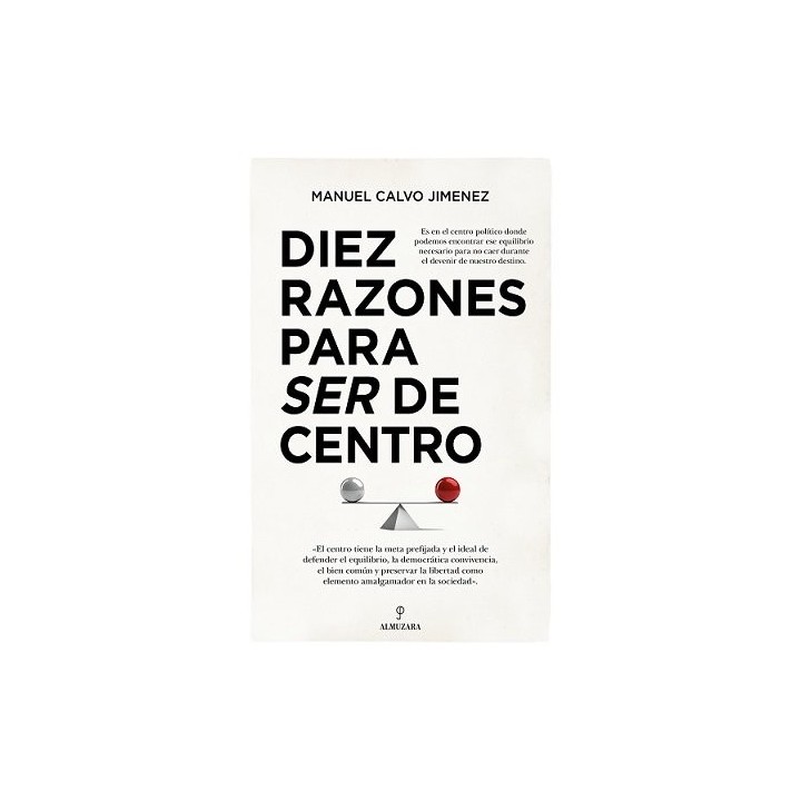 DIEZ RAZONES PARA SER DE CENTRO