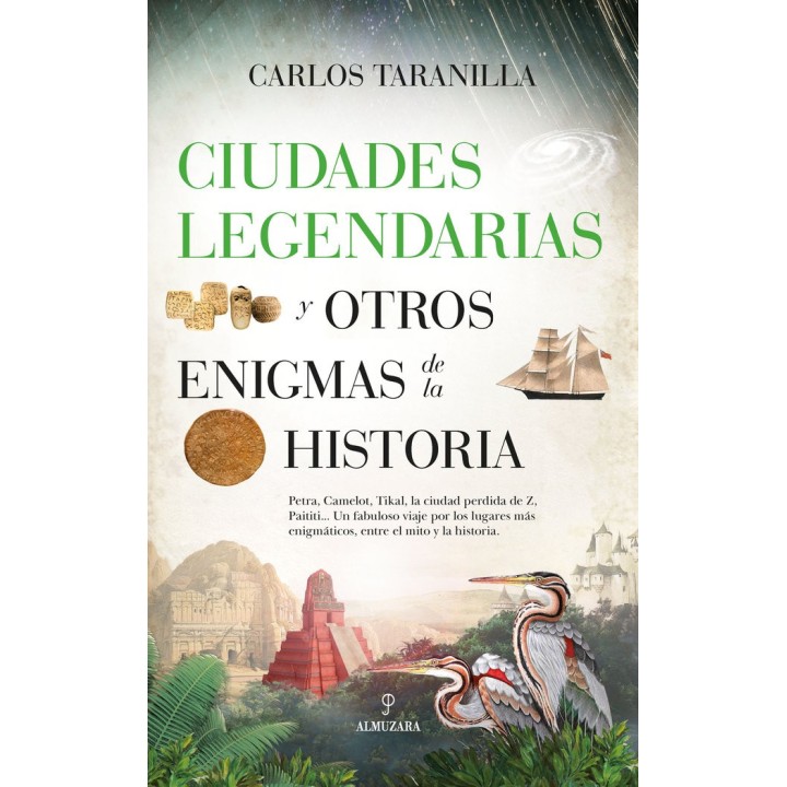 CIUDADES LEGENDARIAS Y OTROS ENIGMAS DE LA HISTORIA