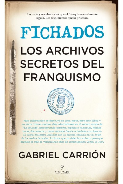 FICHADOS LOS ARCHIVOS SECRETOS DEL FRANQUISMO