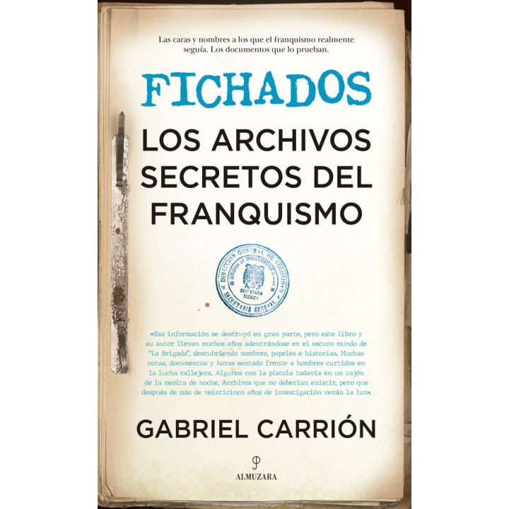 FICHADOS LOS ARCHIVOS SECRETOS DEL FRANQUISMO