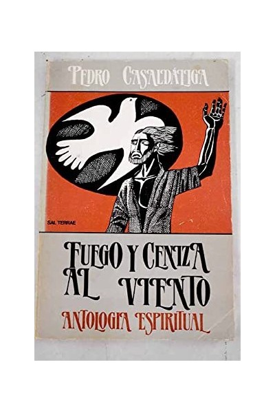 Fuego y ceniza al viento. Antologia Espiritual