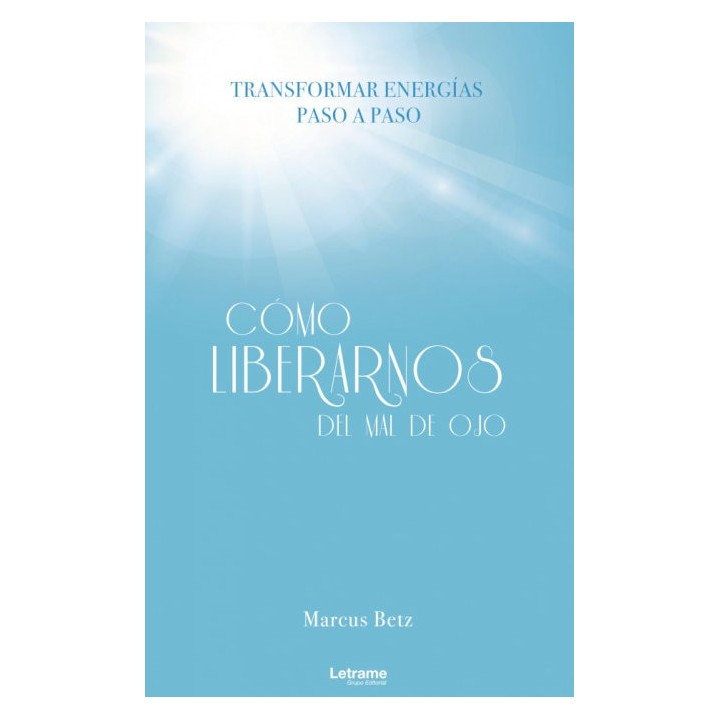 COMO LIBERARNOS DEL MAL DE OJO
