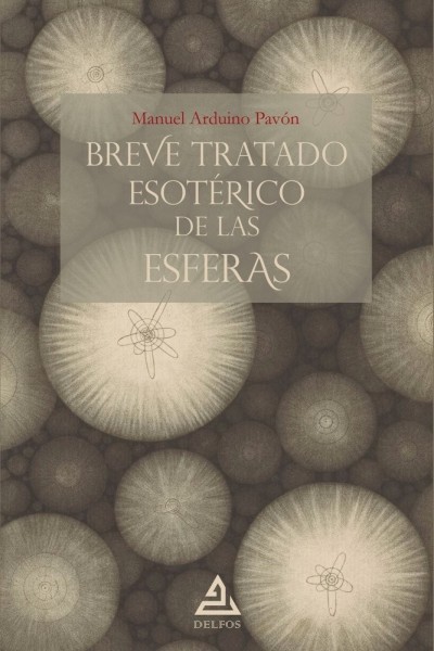 BREVE TRATADO ESOTERICO DE LAS ESFERAS