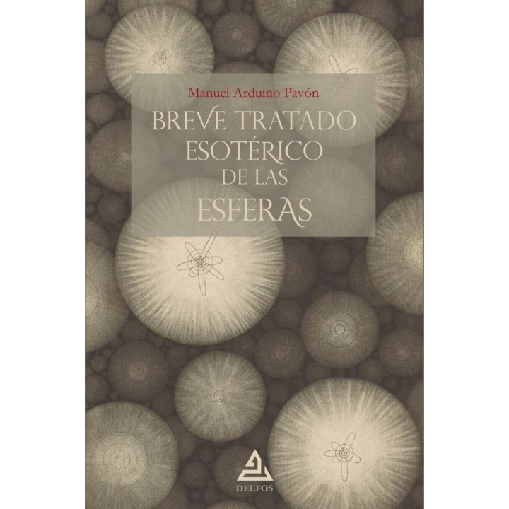BREVE TRATADO ESOTERICO DE LAS ESFERAS
