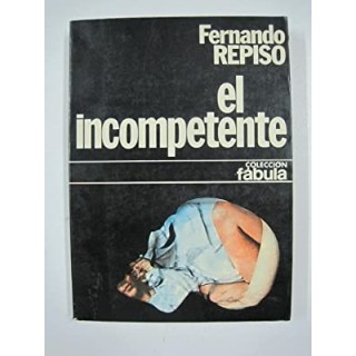 EL INCOMPETENTE