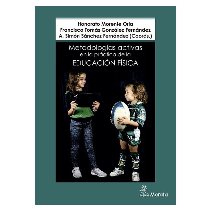 METODOLOGIAS ACTIVAS EN LA PRACTICA DE LA EDUCACION FISICA