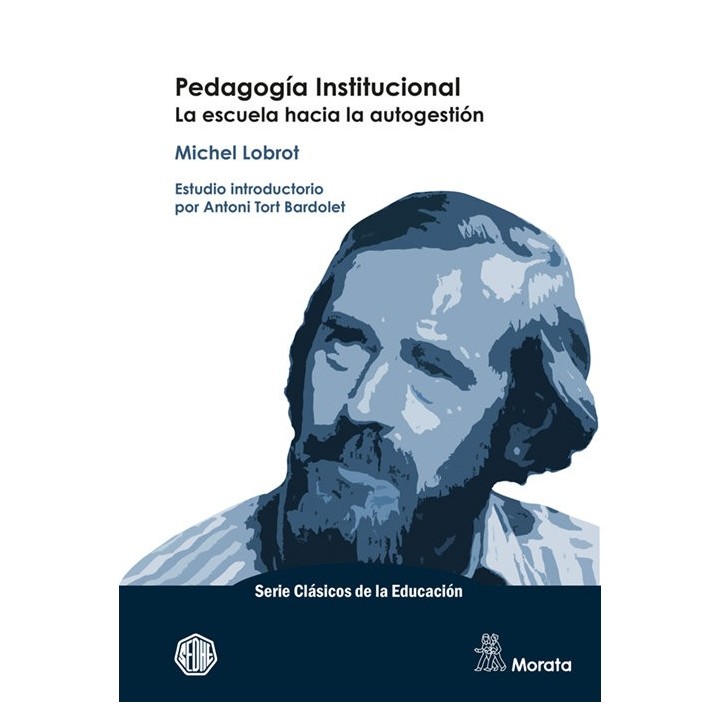 PEDAGOGIA INSTITUCIONAL LA ESCUELA HACIA LA AUTOGESTION