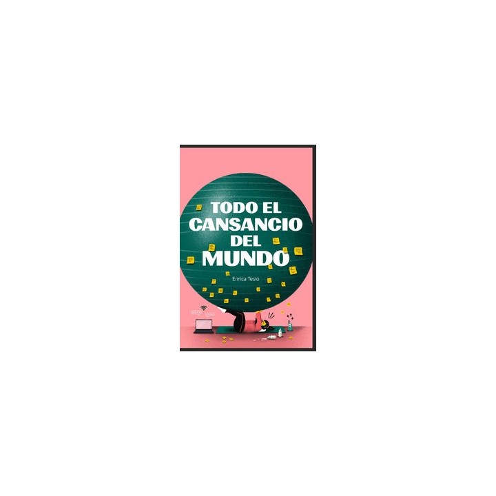 TODO EL CANSANCIO DEL MUNDO