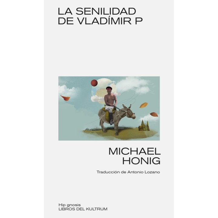 LA SENILIDAD DE VLADIMIR P