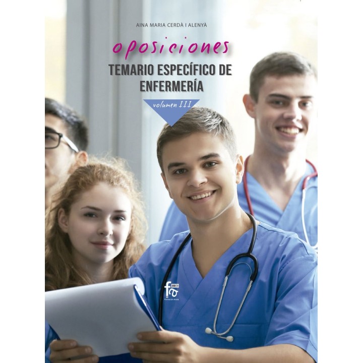 OPOSICIONES TEMARIO ESPECIFICO DE ENFERMERIA VOL III