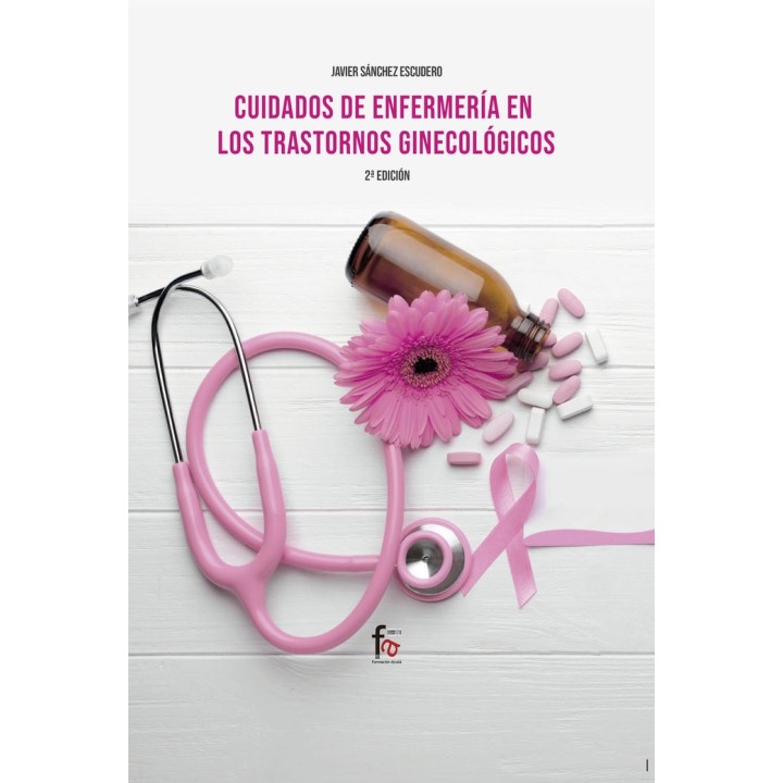 CUIDADOS DE ENFERMERIA EN LOS TRANSTORNOS GINECOLOGICOS-2ED