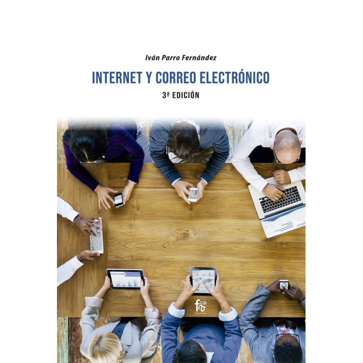INTERNET Y CORREO ELECTRONICO 3ªED
