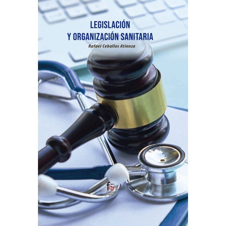 LEGISLACION Y ORGANIZACION SANITARIA