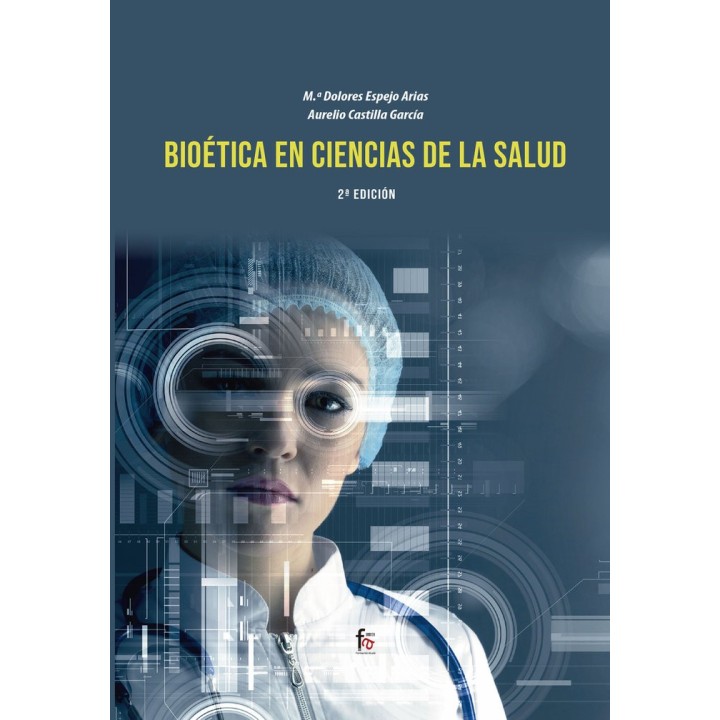 BIOETICA EN CIENCIAS DE LA SALUD 2ªED