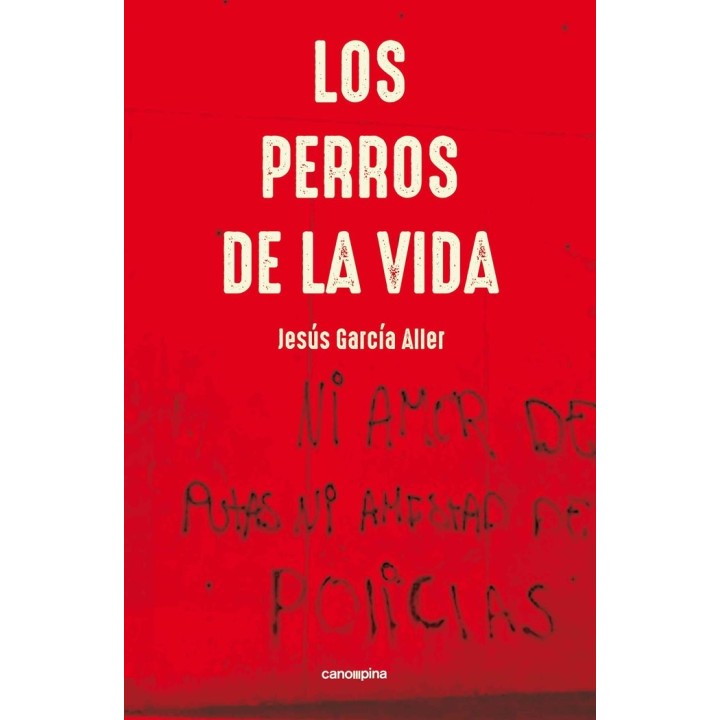 LOS PERROS DE LA VIDA