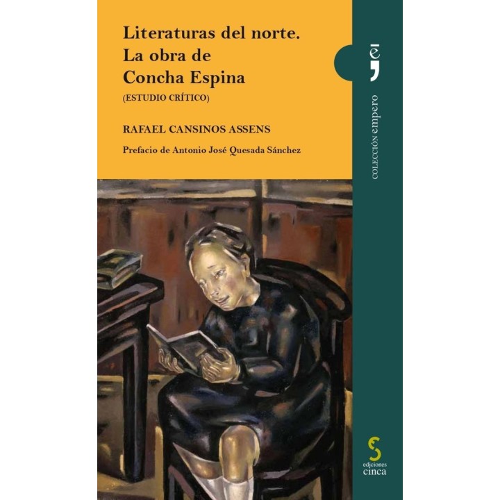 LITERATURAS DEL NORTE LA OBRA DE CONCHA ESPINA