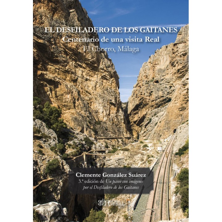 EL DESFILADERO DE LOS GAITANES CENTENARIO