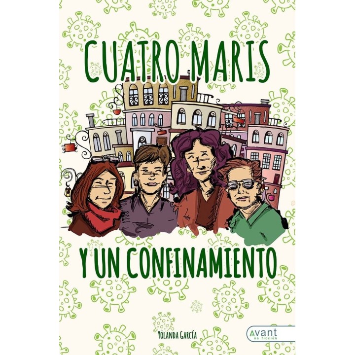 CUATRO MARIAS Y UN CONFINAMIENTO