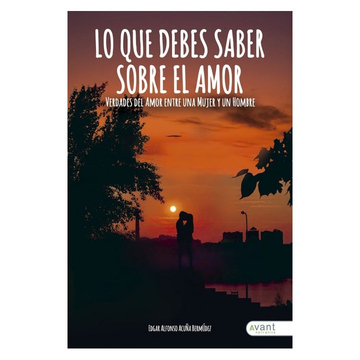 LO QUE DEBES SABER SOBRE EL AMOR