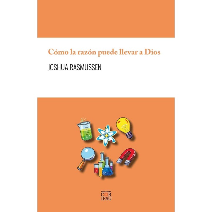 COMO LA RAZON PUEDE LLEVAR A DIOS