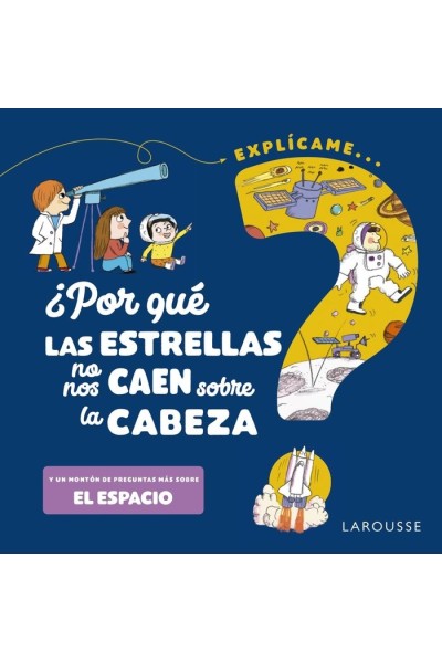 POR QUE LAS ESTRELLAS NO NOS CAEN SOBRE LA CABEZA