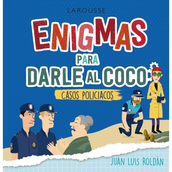 ENIGMAS PARA DARLE AL COCO CASOS POLICIACOS
