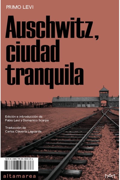 AUSCHWITZ CIUDAD TRANQUILA