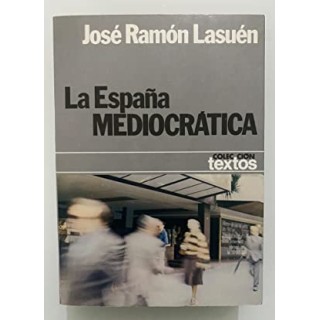 La España mediocrática