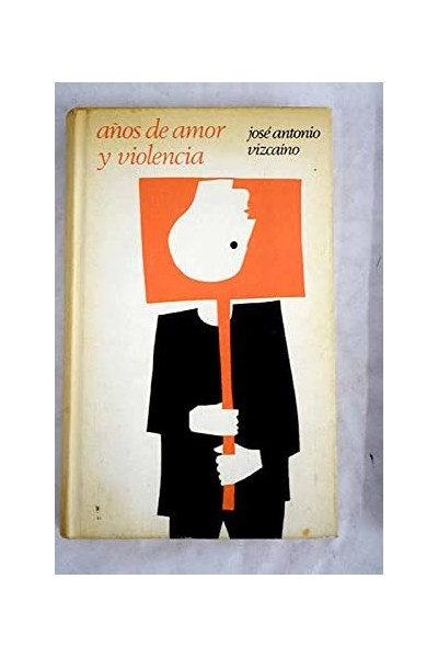 Años de amor y violencia