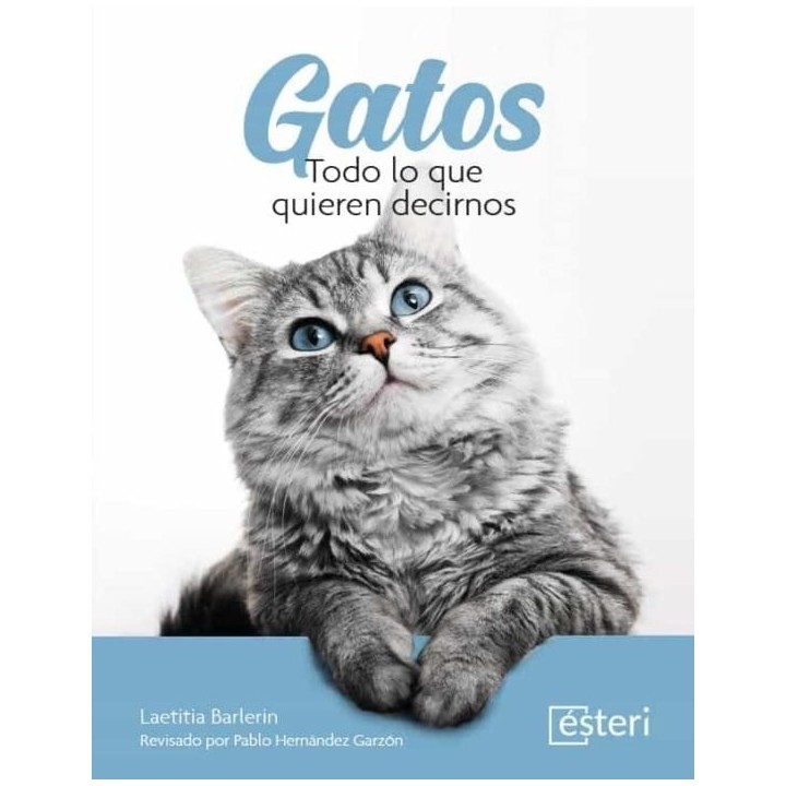GATOS TODO LO QUE QUIEREN DECIRNOS