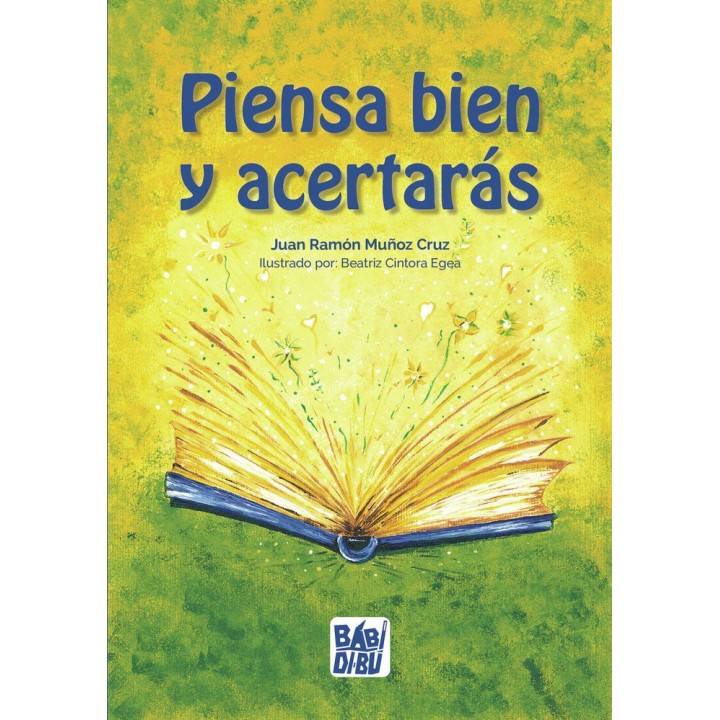 PIENSA BIEN Y ACERTARAS