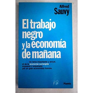 Trabajo negro y la economia de mañana