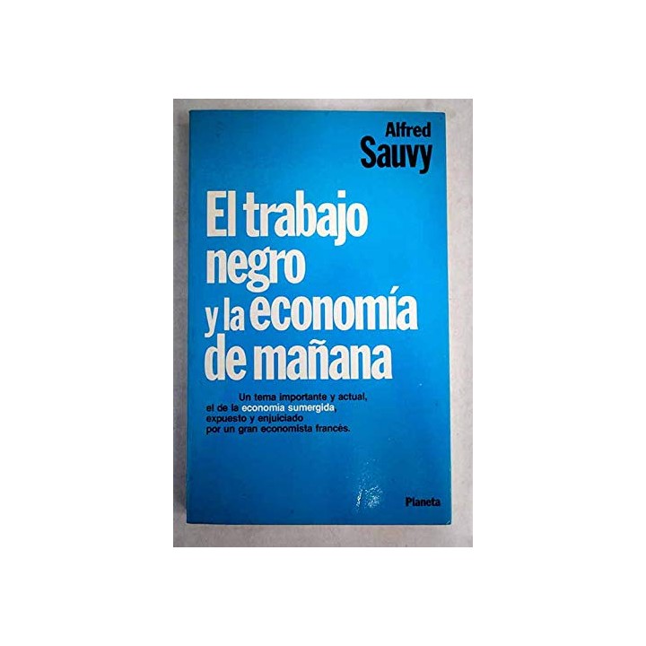 Trabajo negro y la economia de mañana