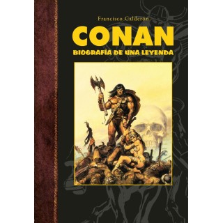 CONAN BIOGRAFIA DE UNA LEYENDA