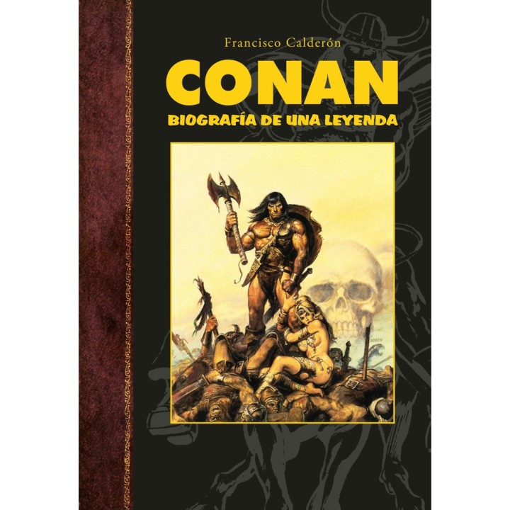 CONAN BIOGRAFIA DE UNA LEYENDA