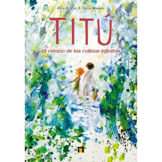 TITU EL VERANO DE LAS COLINAS INFINITAS