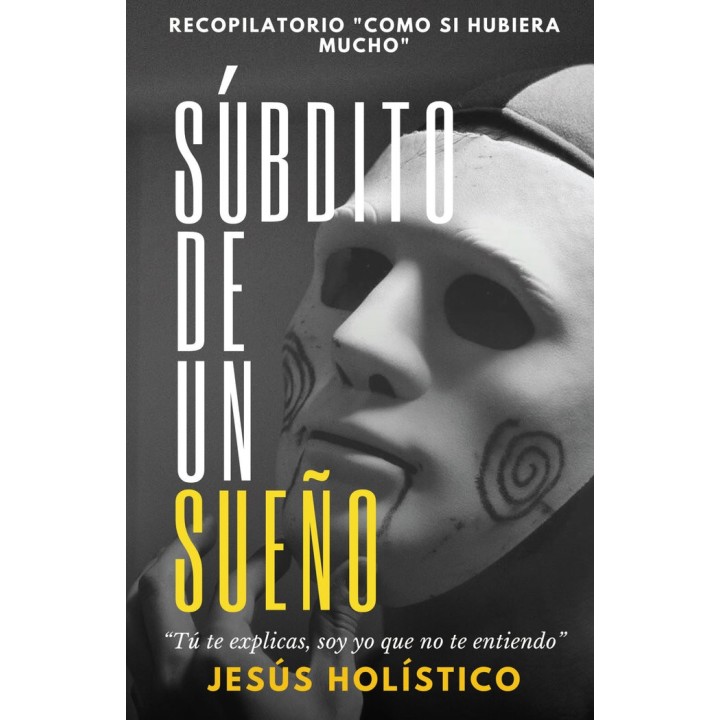 SUBDITO DE UN SUEÑO