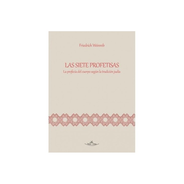 LAS SIETE PROFETISAS