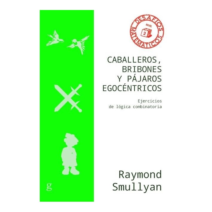 CABALLEROS BRIBONES Y PAJAROS EGOCENTRICOS