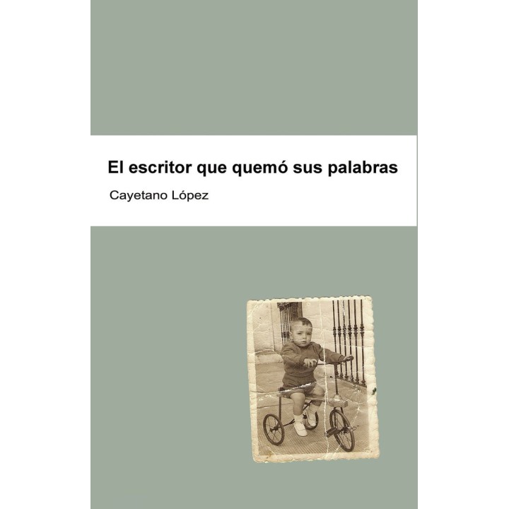 ESCRITOR QUE QUEMO SUS PALABRAS,EL