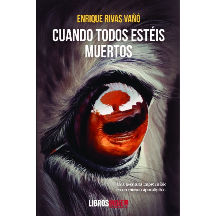 CUANDO TODOS ESTEIS MUERTOS