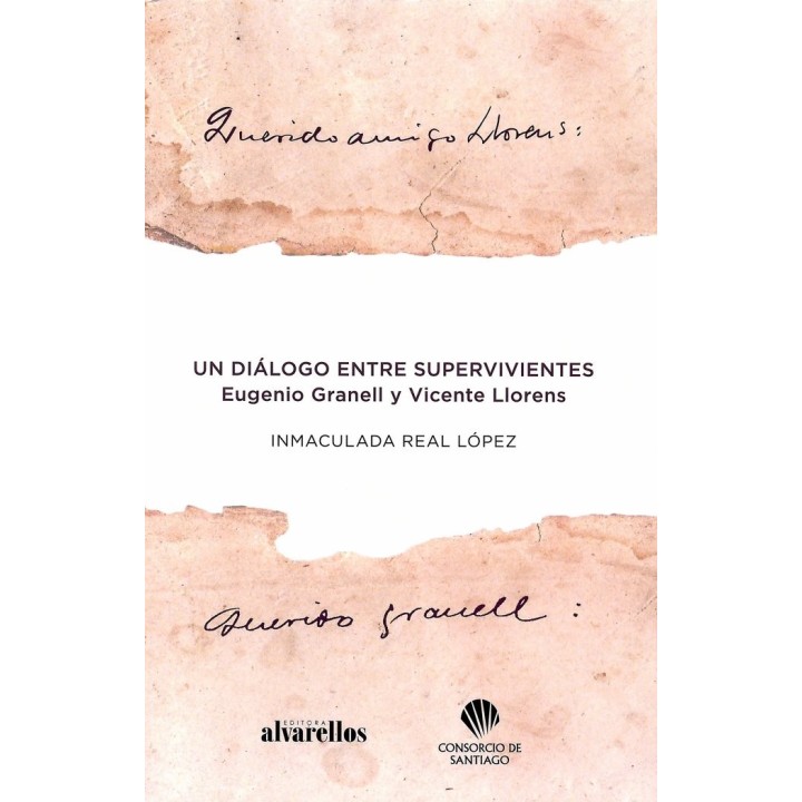 UN DIALOGO ENTRE SUPERVIVIENTES EUGENIO GRANELL LLORENS
