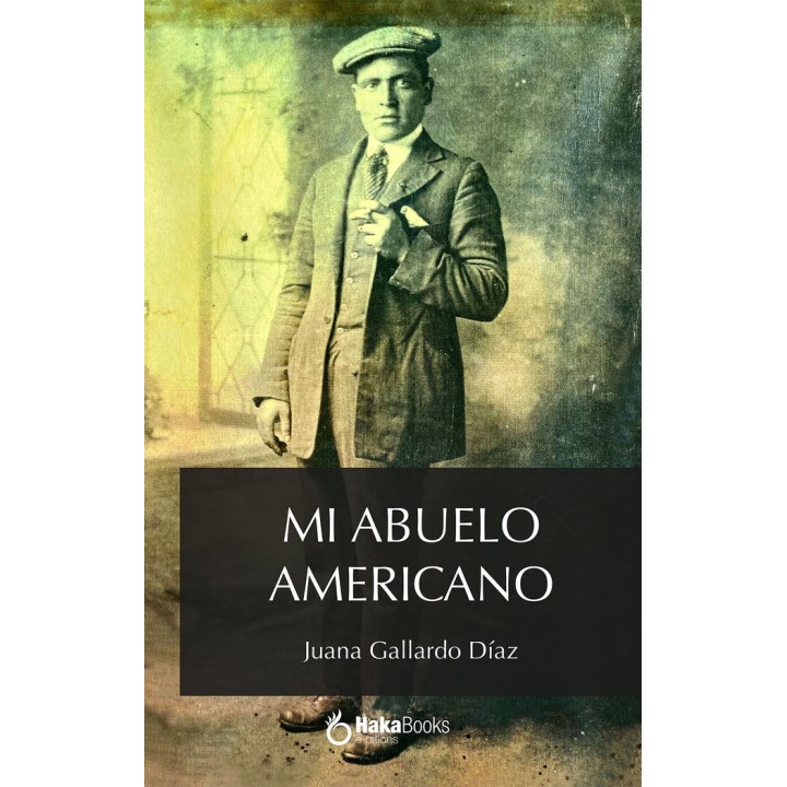 MI ABUELO AMERICANO