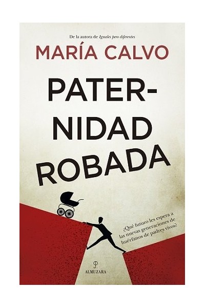 PATERNIDAD ROBADA