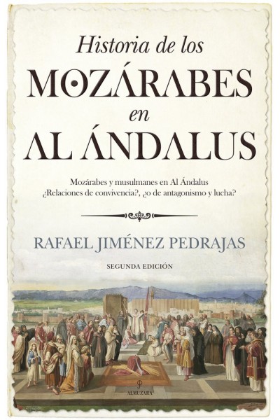 HISTORIA DE LOS MOZARABES EN AL ANDALUS