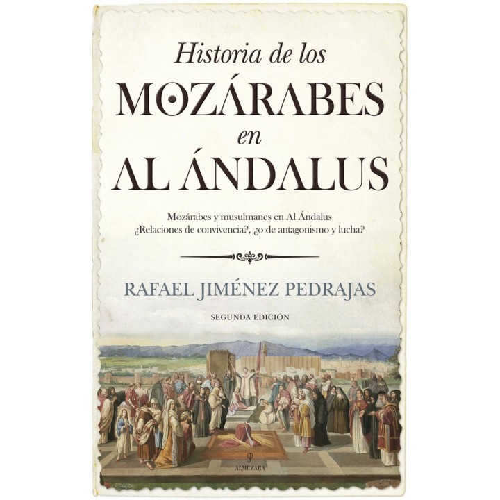HISTORIA DE LOS MOZARABES EN AL ANDALUS