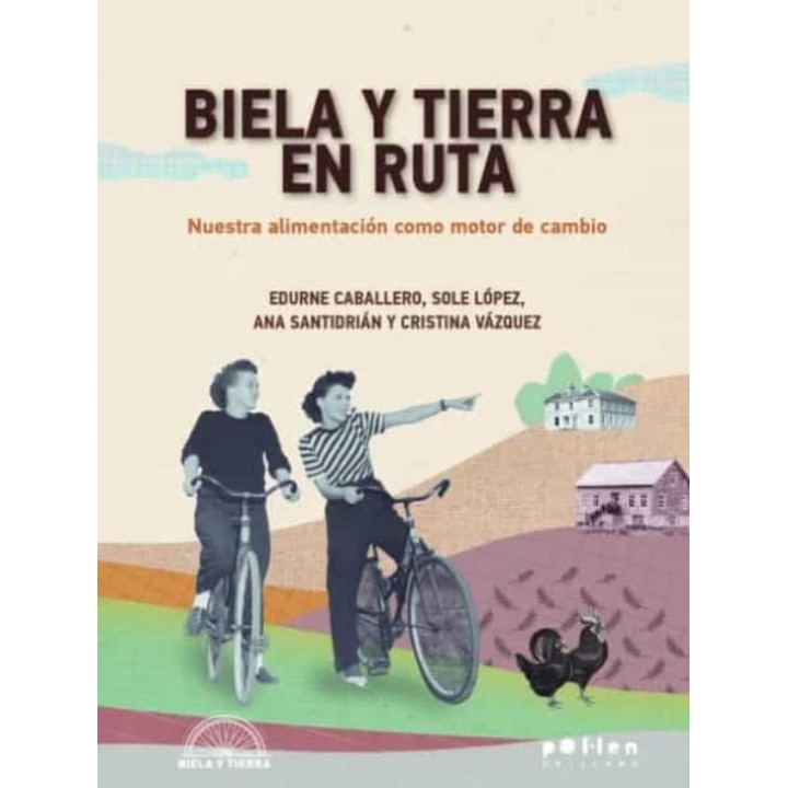 BIELA Y TIERRA EN RUTA
