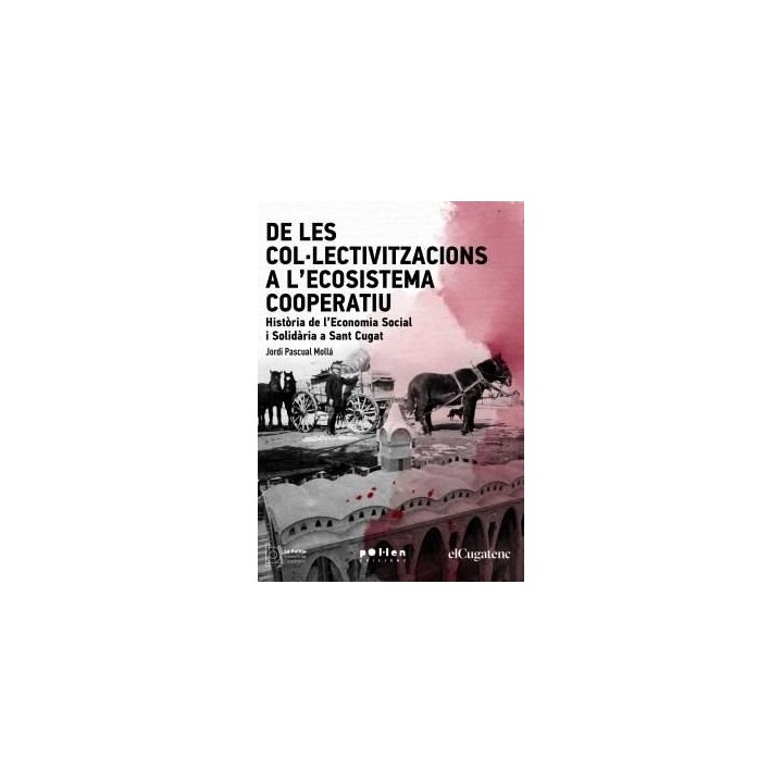DE LES COLLECTIVITZACIONS A LECOSISTEMA COOPERATIU