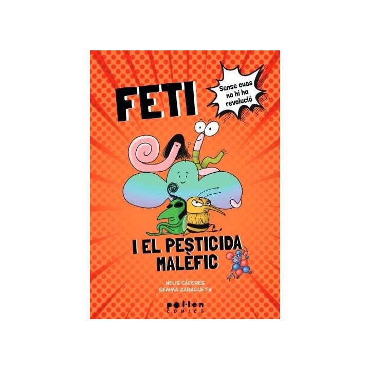 FETI I EL PESTICIDA MALEFIC