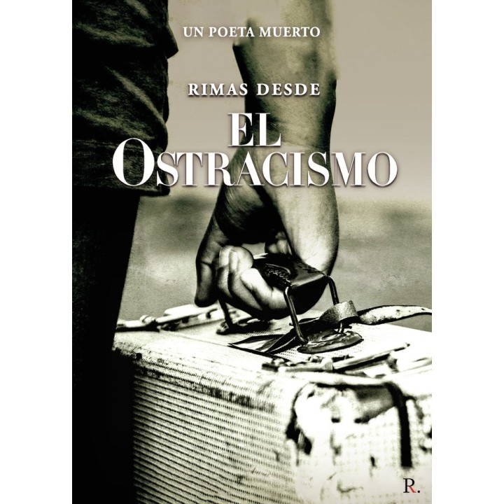 RIMAS DESDE EL OSTRACISMO